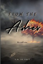From the Ashes