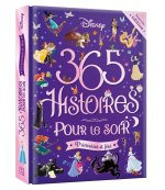 DISNEY PRINCESSES - 365 Histoires pour le soir - Princesses et Fées