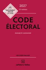 Code électoral 2027, annoté et commenté. 33e éd.