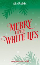 Merry little white lies