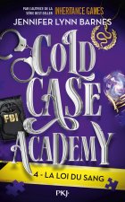 Cold Case Academy - Tome 4 La loi du sang