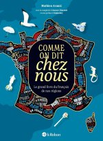 Comme on dit chez nous - Nouvelle édition augmentée