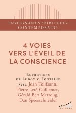 4 voies vers l'éveil de la conscience