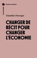 Changer de récit pour changer l'économie