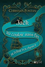Jack au couloir sans fin ni début des choses