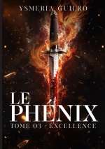 PHENIX EXCELLENCE ROMANCE NEW ADULT DE M