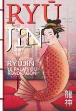 Ryujin - Le palais du roi dragon