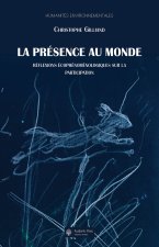 La présence au monde. Réflexions écophénoménologiques sur la participation