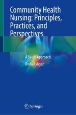 Community Health Nursing: Principles, Practices, and Perspectives