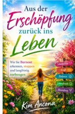 Aus der Erschöpfung zurück ins Leben