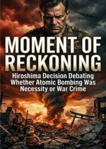 Moment of Reckoning