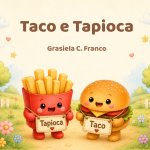 Taco e Tapioca