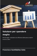 Valutare per spendere meglio