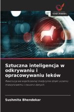 Sztuczna inteligencja w odkrywaniu i opracowywaniu leków