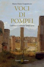 Voci di Pompei. Latino e cultura letteraria