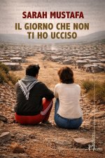 giorno che non ti ho ucciso