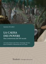 causa dei poveri. Una controversia del XVI secolo