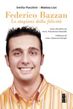 Federico Bazzan. Le stagioni della felicità