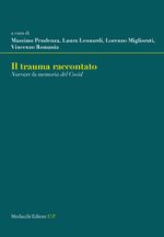 trauma raccontato. Narrare la memoria del Covid
