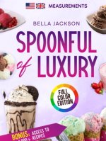 Spoonful of Luxury