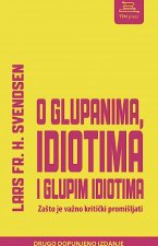 O glupanima, idiotima i glupim idiotima, 2. dopunjeno izdanje