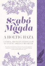 A holtig haza: Debrecen