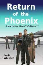 Return of the Phoenix