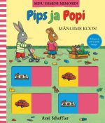 Pips ja popi. Mängime koos! minu esimene memoriin