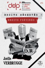 LES DOSSIERS DU DROIT DE LA PHOTO - VOLUME 5