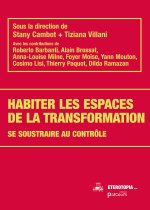 Habiter les espaces de la transformation