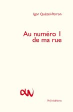 Au numéro 1 de ma rue