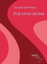Et je vivrai dix fois