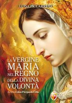 vergine Maria nel regno della divina volontà