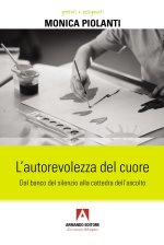 autorevolezza del cuore. Dal banco del silenzio alla cattedra dell’ascolto