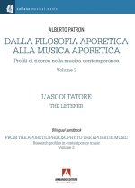Dalla filosofia aporetica alla musica aporetica. Profili di ricerca nella musica contemporanea. Ediz. italiana e inglese