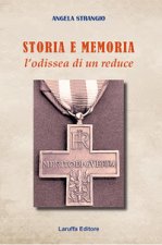 Storia e memoria. L'odissea di un reduce