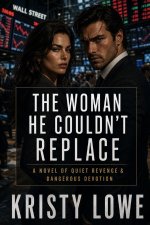 The Woman He Couldn't Replace