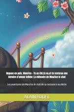 Repose en paix, Maurice - Tu as été,tu es,et tu resteras une histoire d'amour infinie