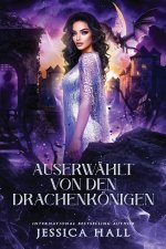 Auserwählt von den Drachenkönigen