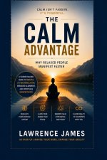The Calm Advantage