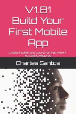 V1.B1 Build Your First Mobile App