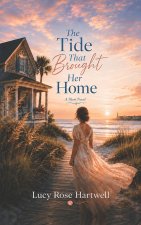 The Tide That Brought Her Home