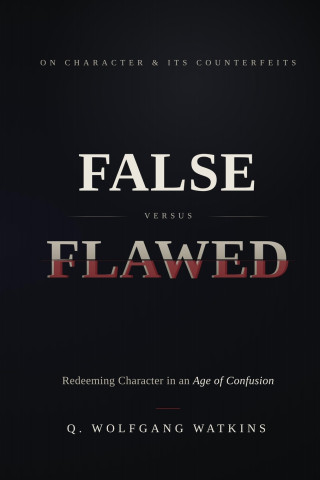 FALSE VERUS FLAWED