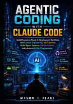 Agentic Coding with Claude Code