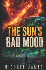 The Sun's Bad Mood