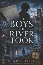 The Boys The River Took