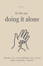 For the one doing it alone