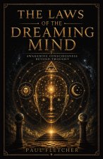 THE LAWS OF THE DREAMING MIND