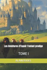 Les Aventures d'Espoir l'enfant prodige