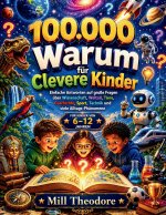 100.000 Warum für Clevere Kinder